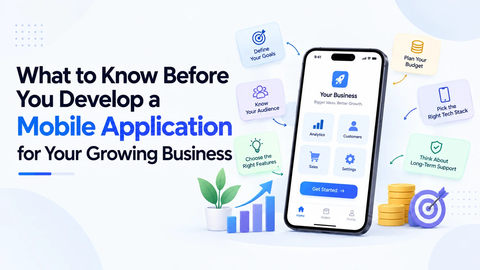 What to Know Before You Develop a Mobile Application for Your Growing Business